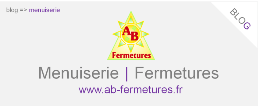 Articles sur la menuiserie AB Fermetures Le Havre