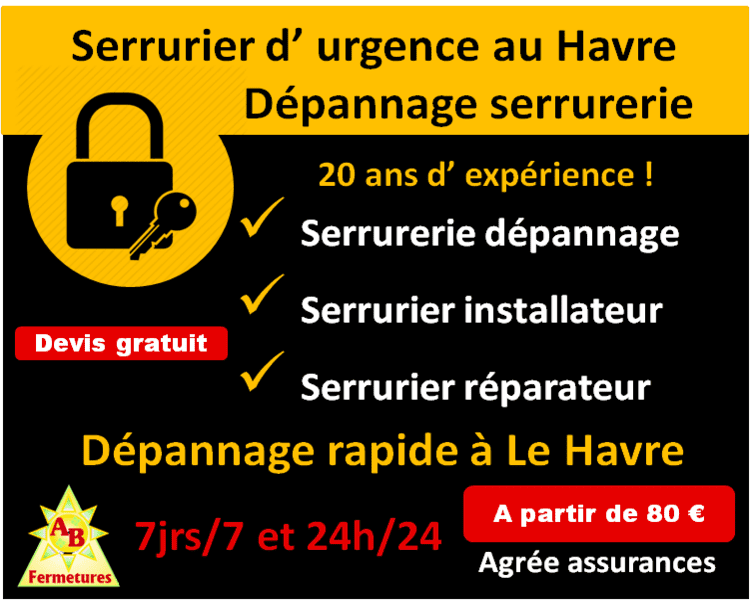 Serrurier d' urgence le havre 76600 serrurerie AB Fermetures Le Havre 76620